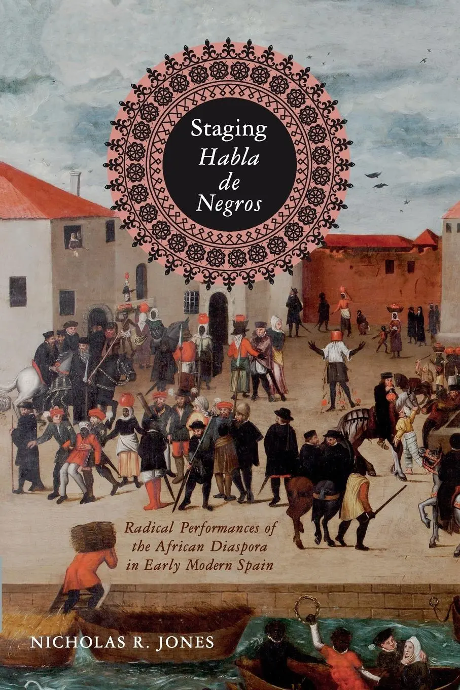 Cover: 9780271083476 | Staging Habla de Negros | Nicholas R. Jones | Taschenbuch | Englisch