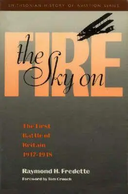 Cover: 9780817353476 | The Sky on Fire | The First Battle of Britain, 1917-1918 | Fredette