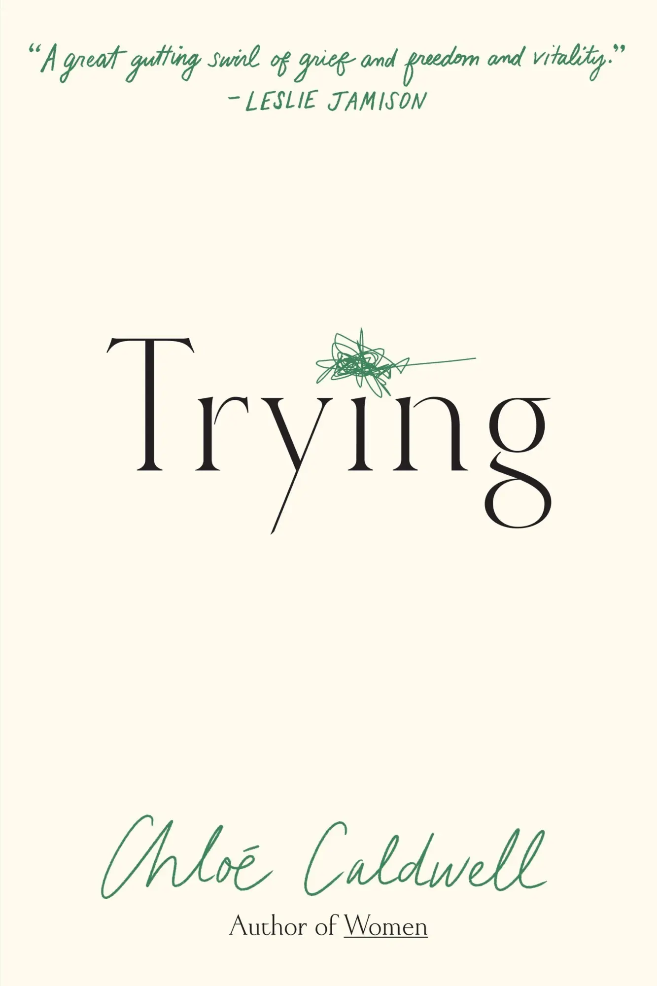 Cover: 9781644453476 | Trying | A Memoir | Chloe Caldwell | Taschenbuch | Englisch | 2025