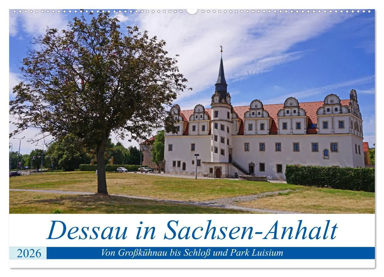 Cover: 9783457903476 | Dessau in Sachsen-Anhalt (Wandkalender 2026 DIN A2 quer), CALVENDO...
