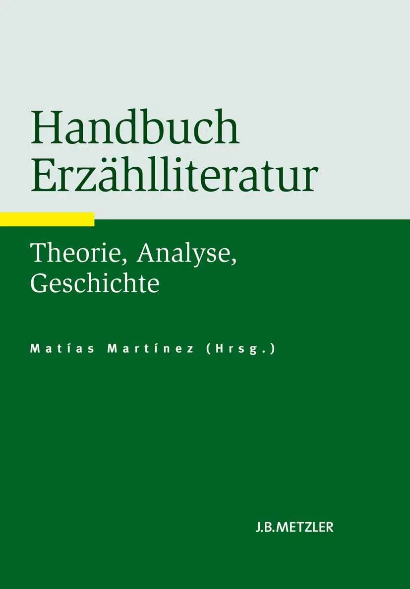 Cover: 9783476023476 | Handbuch Erzählliteratur | Theorie, Analyse, Geschichte | Martínez