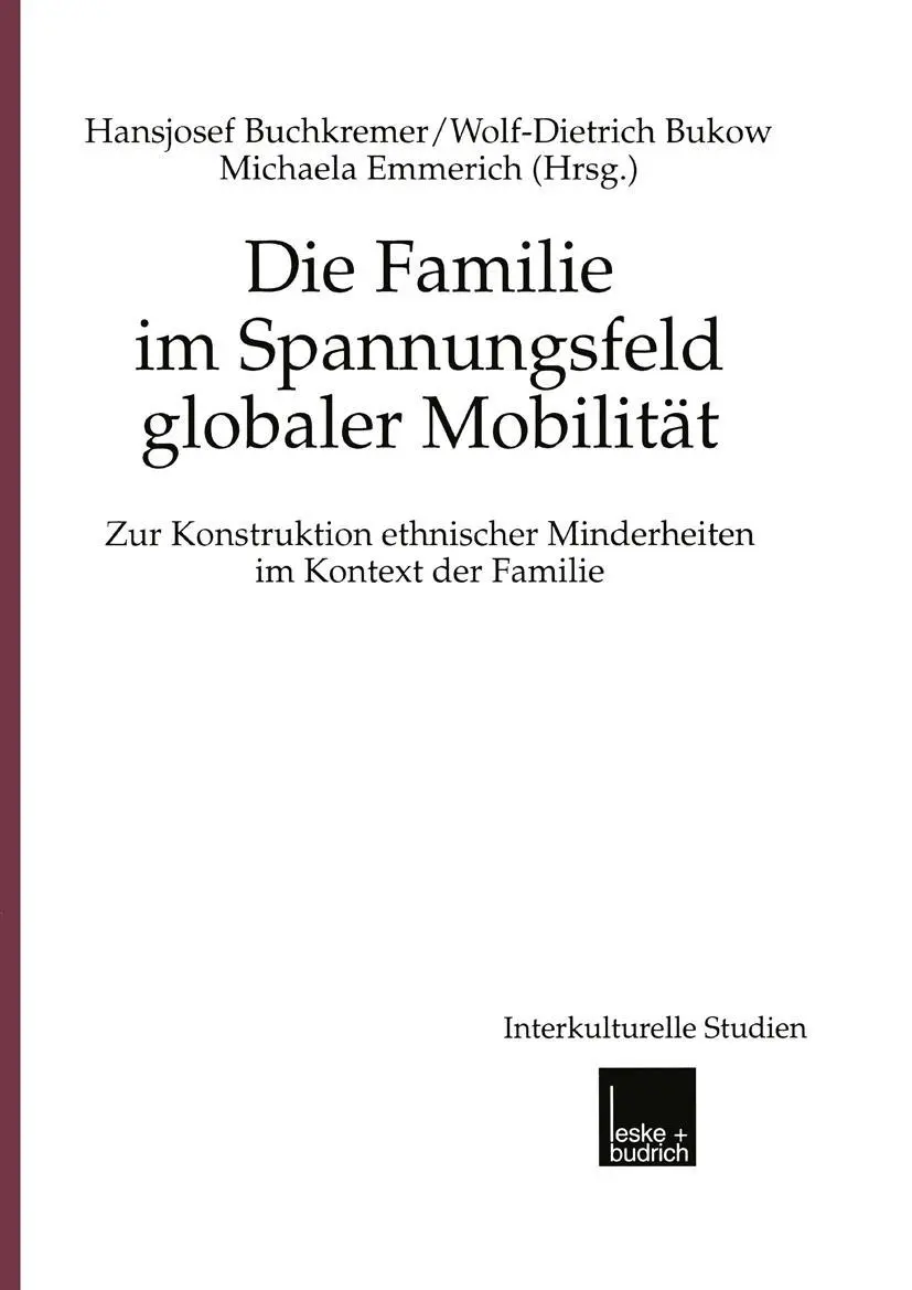 Cover: 9783810023476 | Die Familie im Spannungsfeld globaler Mobilität | Buchkremer (u. a.)