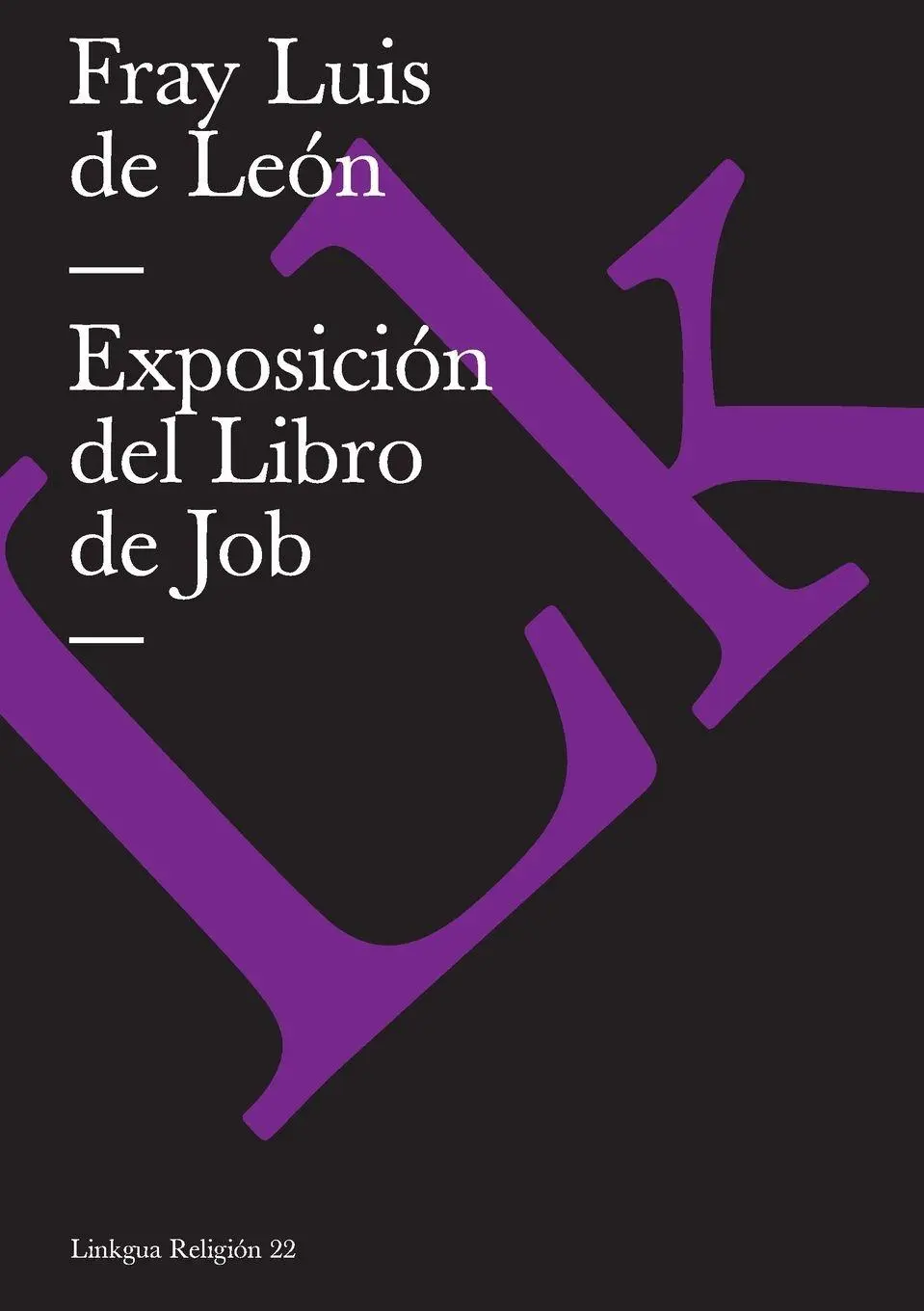 Cover: 9788498163476 | Exposición del Libro de Job | Fray Luis de León | Taschenbuch | 2024