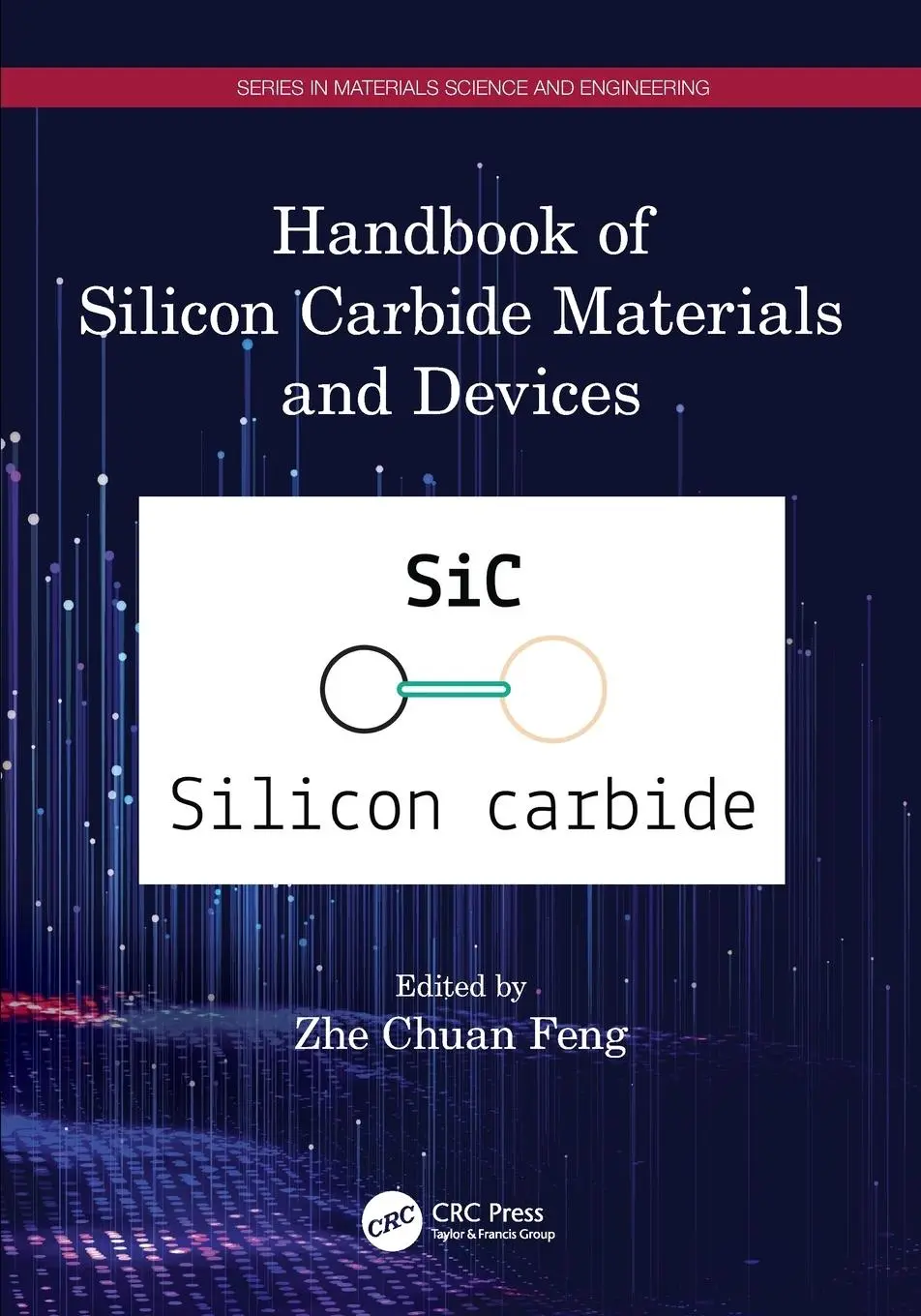 Cover: 9781032383576 | Handbook of Silicon Carbide Materials and Devices | Zhe Chuan Feng