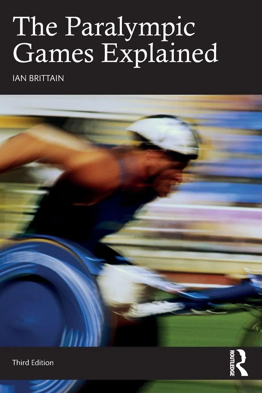 Cover: 9781032903576 | The Paralympic Games Explained | Ian Brittain | Taschenbuch | Englisch