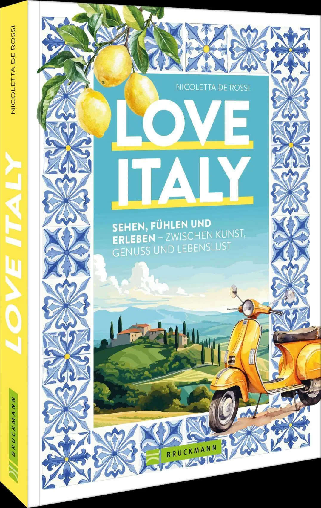 Cover: 9783734333576 | Love Italy | Nicoletta De Rossi | Taschenbuch | 224 S. | Deutsch