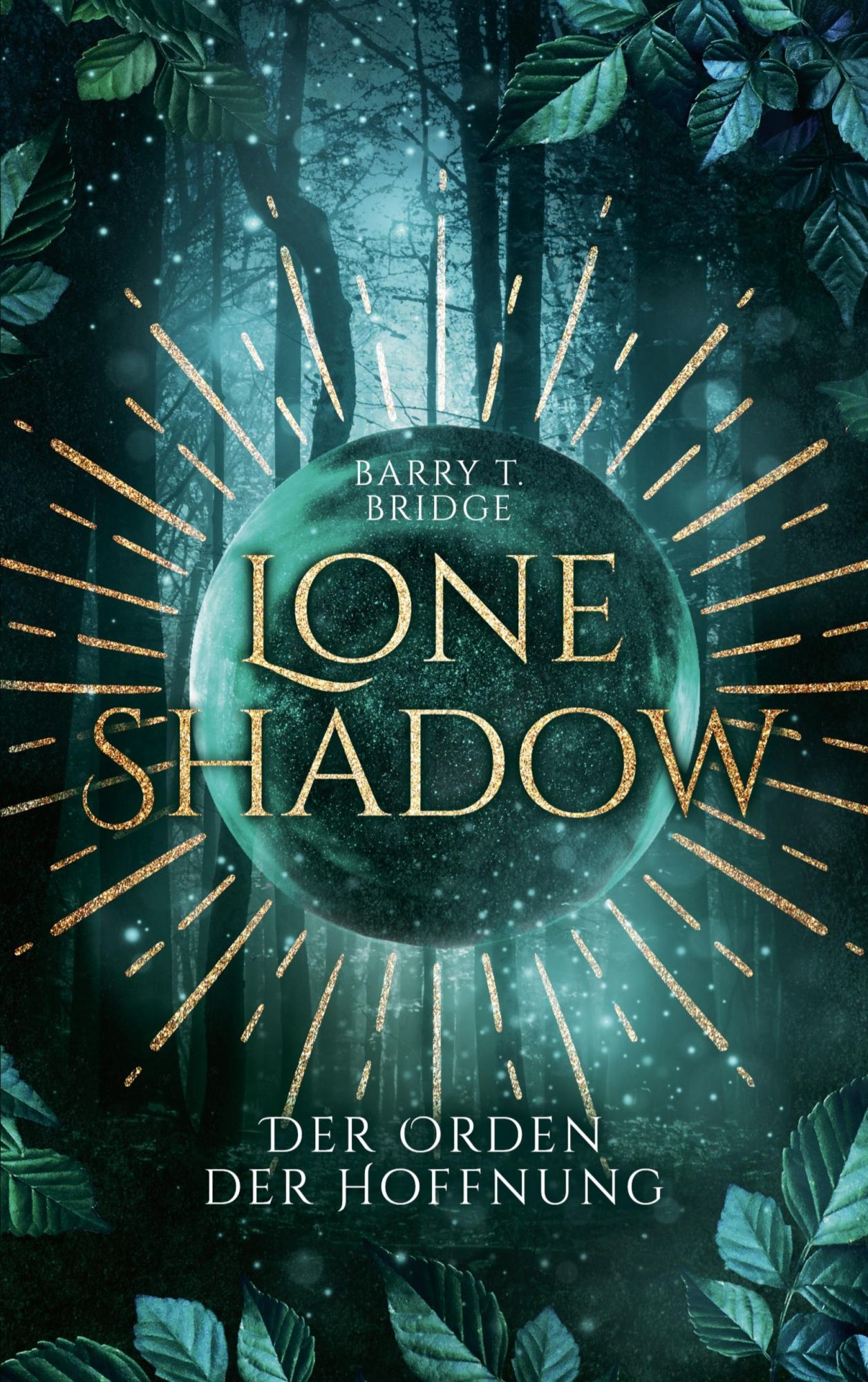 Cover: 9783758333576 | Lone Shadow | Barry T. Bridge | Taschenbuch | 266 S. | Deutsch | 2025