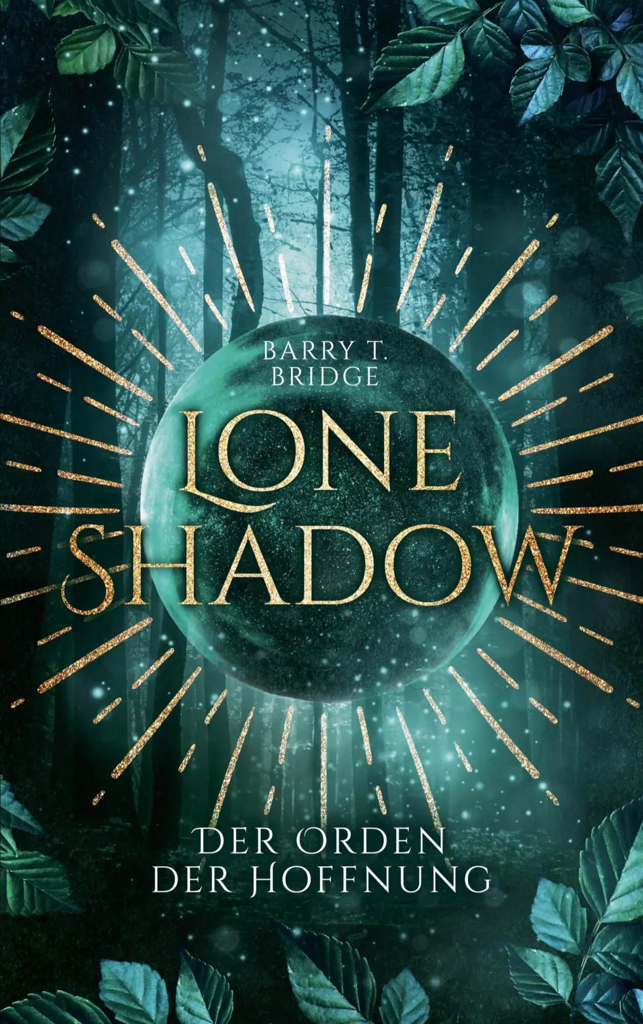 Cover: 9783758333576 | Lone Shadow | Barry T. Bridge | Taschenbuch | 266 S. | Deutsch | 2025