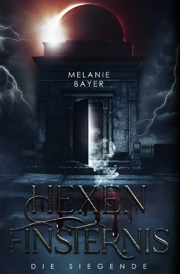 Cover: 9783759873576 | Hexenfinsternis | Die Siegende. DE | Melanie Bayer | Taschenbuch