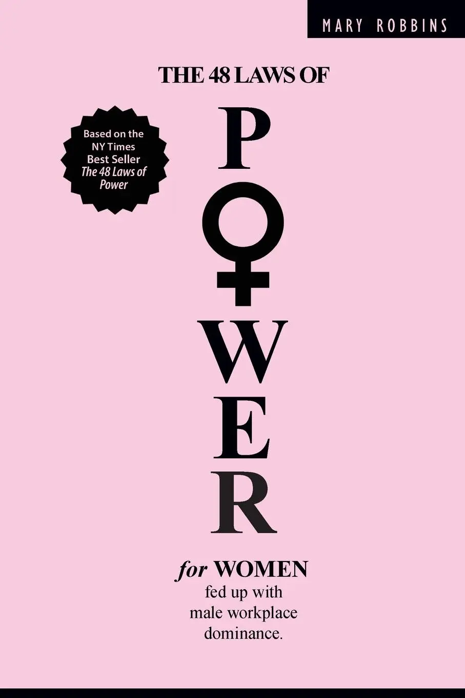 Cover: 9798990793576 | The 48 Laws of Power for Women Fed up with Male Workplace Dominance