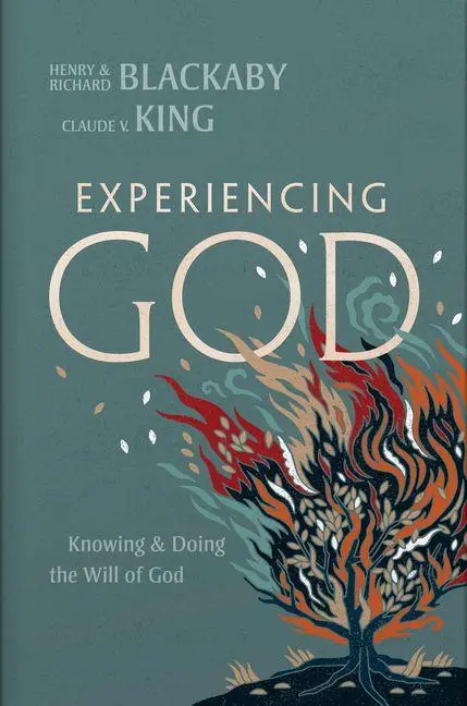 Cover: 9781087753676 | Experiencing God (2021 Edition) | Knowing and Doing the Will of God