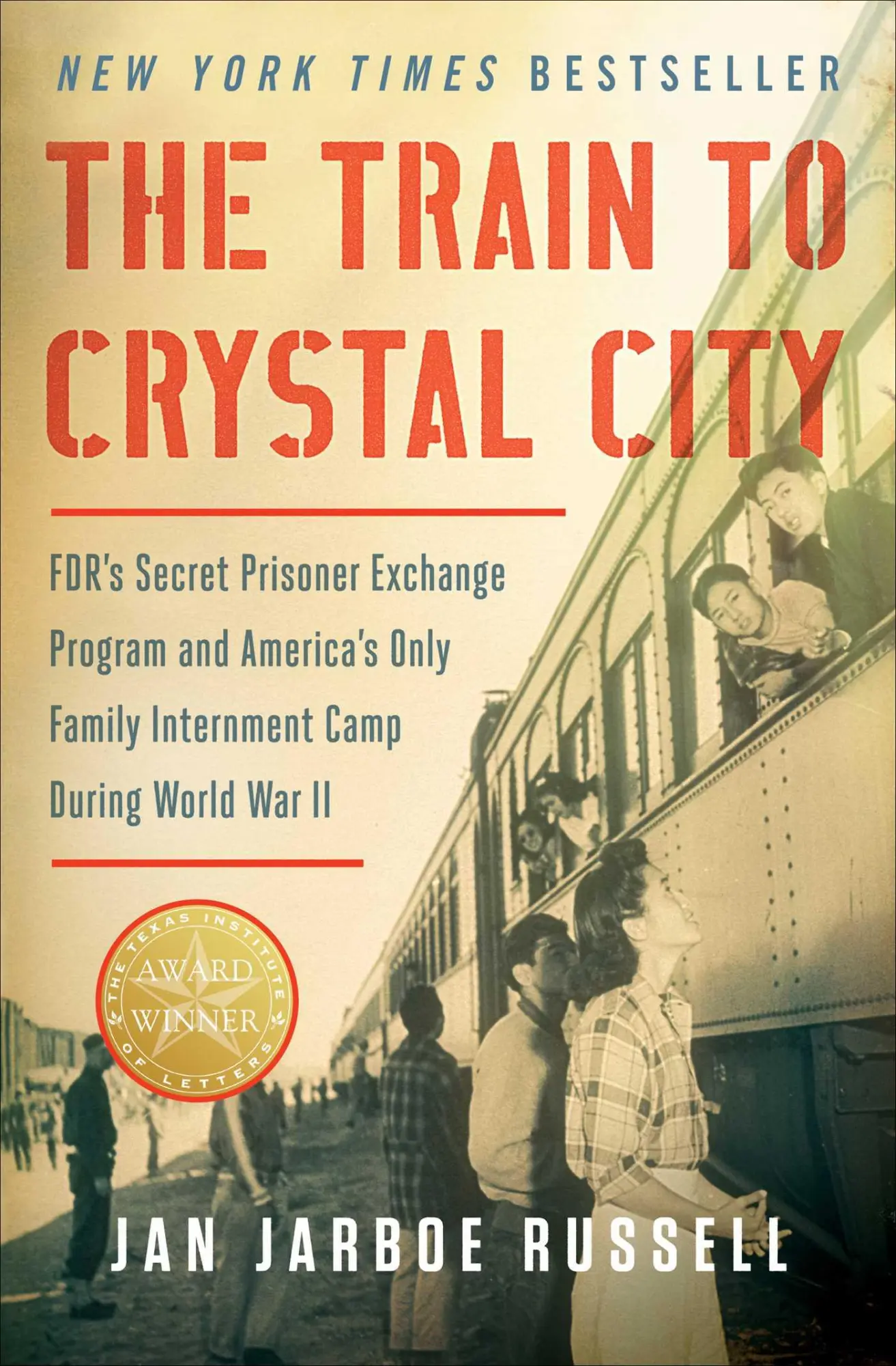 Cover: 9781451693676 | The Train to Crystal City | Jan Jarboe Russell | Taschenbuch | 2016