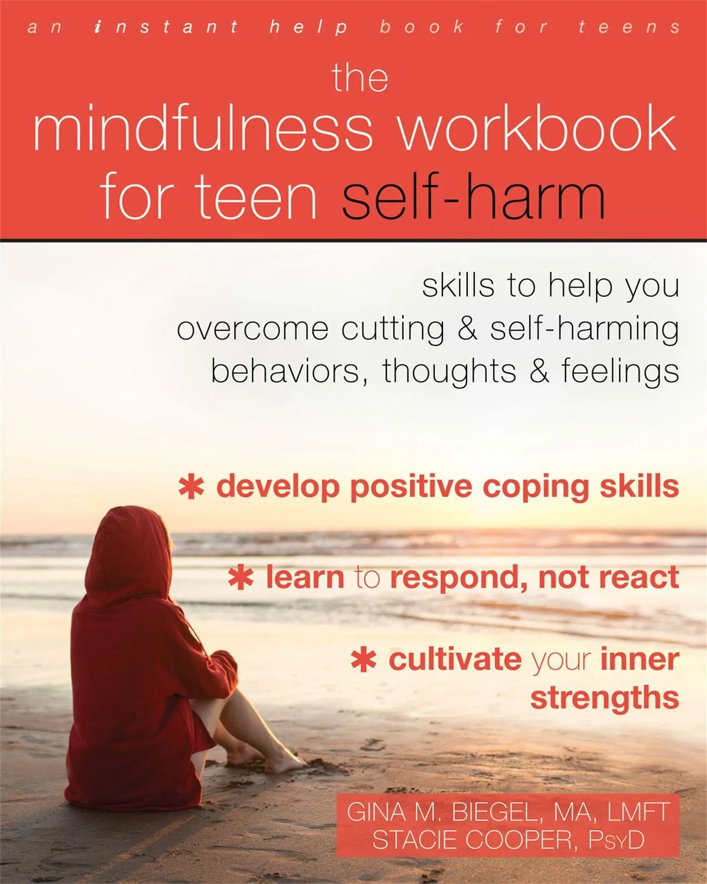Cover: 9781684033676 | The Mindfulness Workbook for Teen Self-Harm | Gina M Biegel (u. a.)