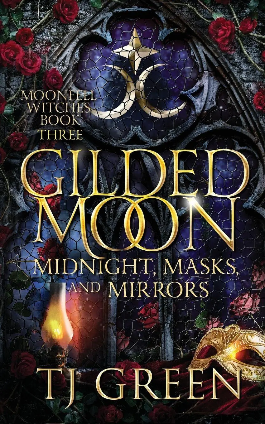 Cover: 9781991313676 | Gilded Moon | Paranormal Dual Timeline Witch Mysteries | Tj Green
