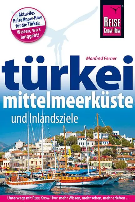 Cover: 9783896623676 | Reise Know-How Türkei Mittelmeerküste | Manfred Ferner | Taschenbuch