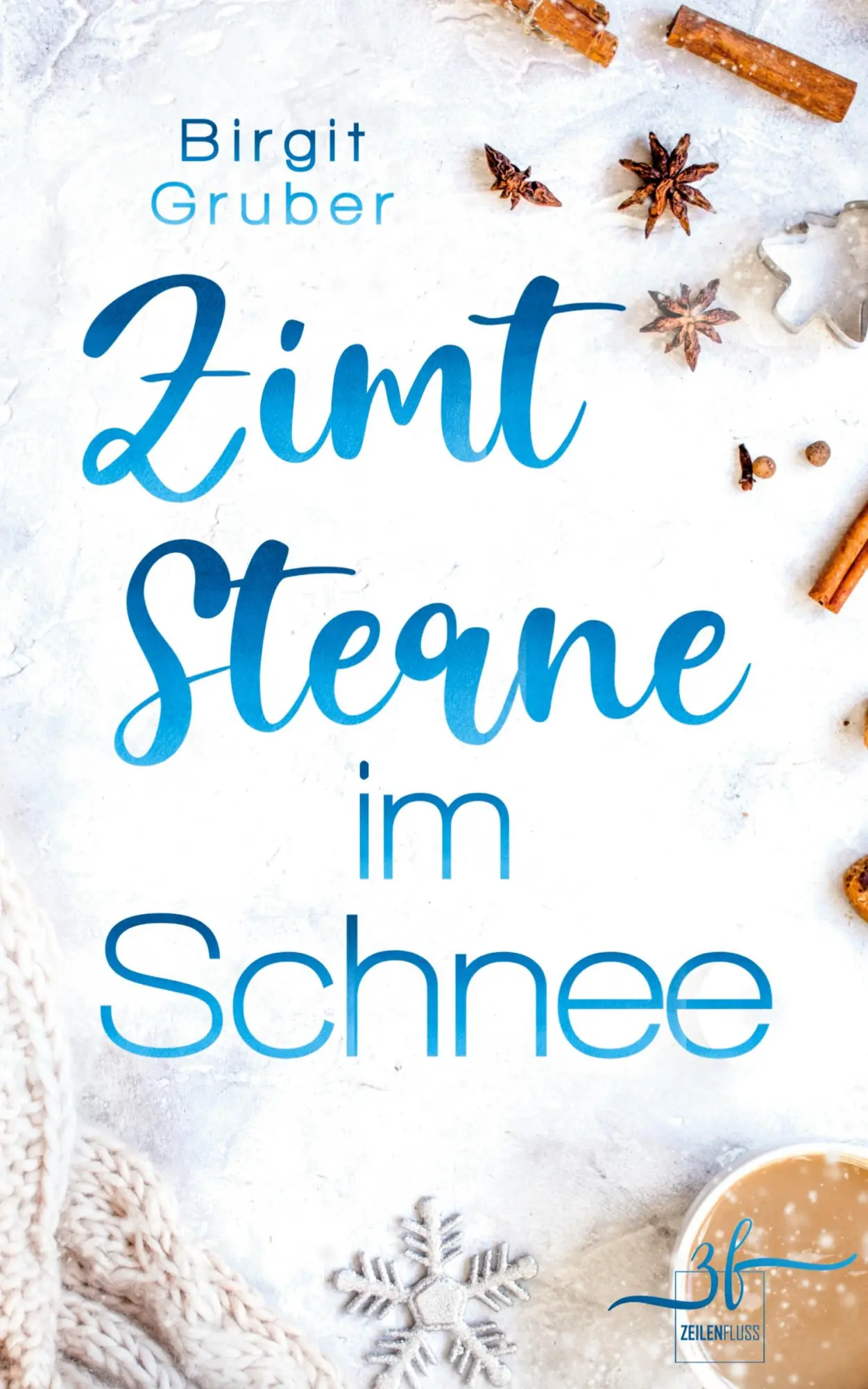 Cover: 9783967143676 | Zimtsterne im Schnee | Birgit Gruber | Taschenbuch | 316 S. | Deutsch