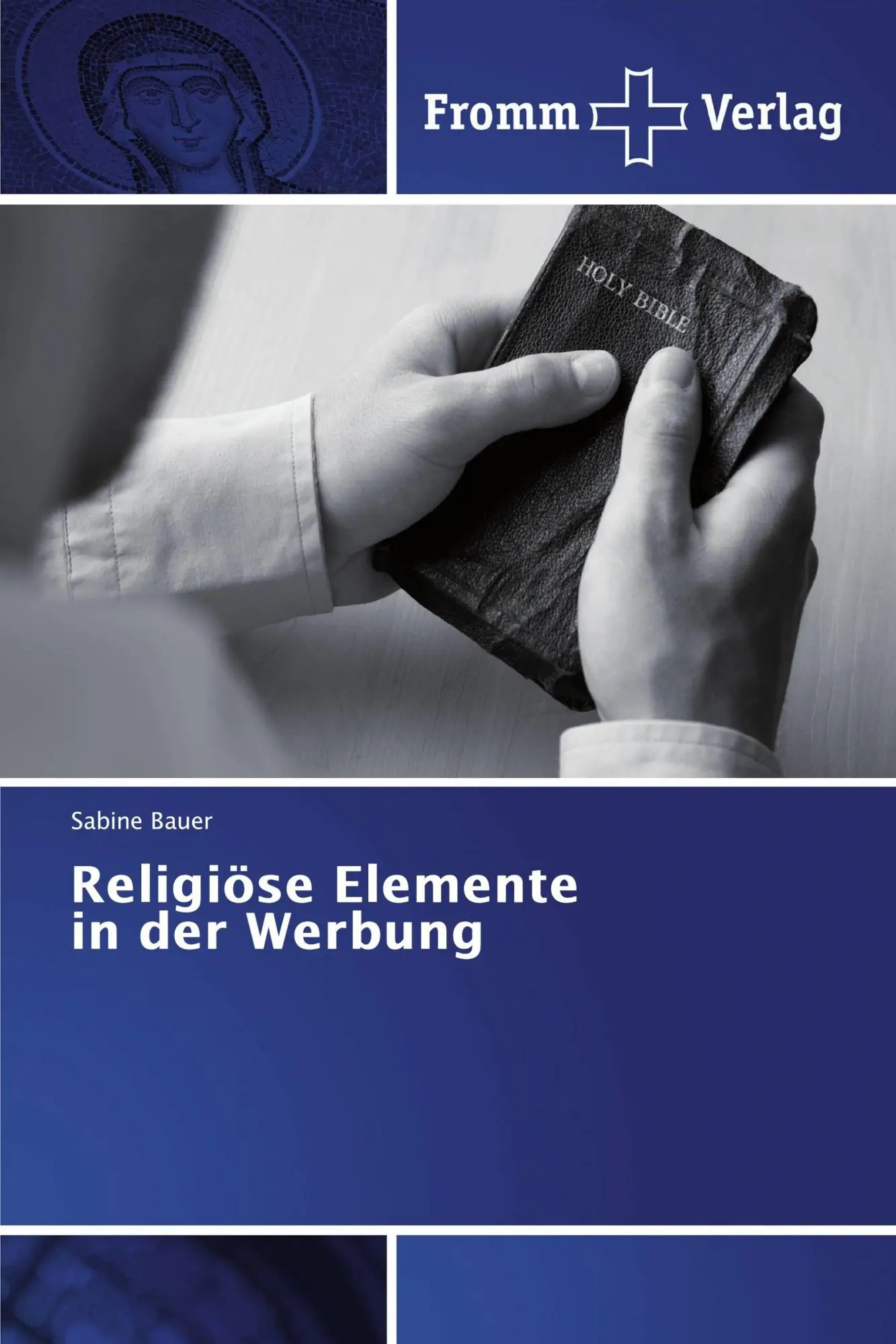 Cover: 9786138353676 | Religiöse Elemente in der Werbung | Sabine Bauer | Taschenbuch | 2019