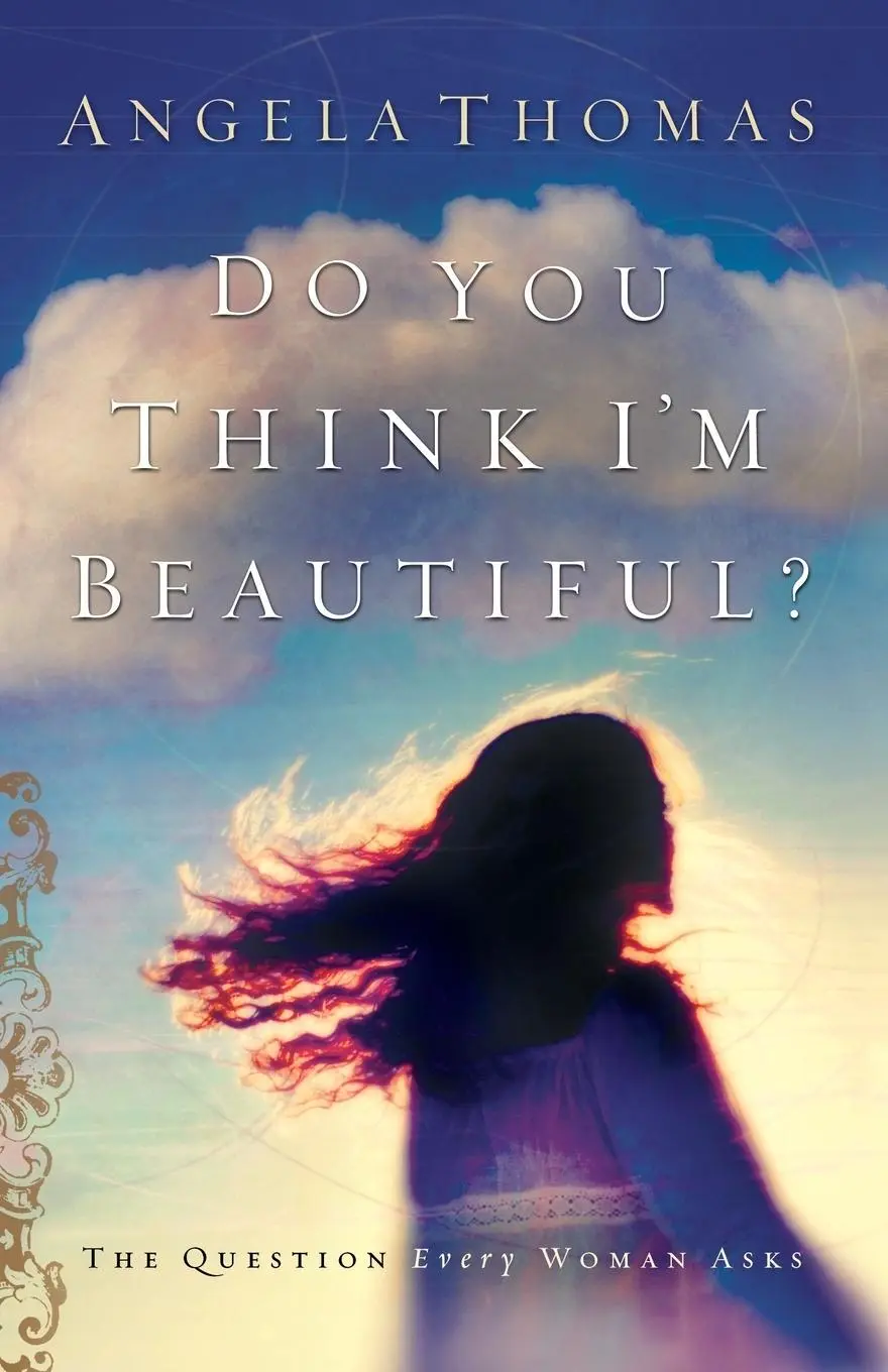 Cover: 9780785273776 | A Do You Think I'm Beautiful? | The Question Every Woman Asks | Thomas