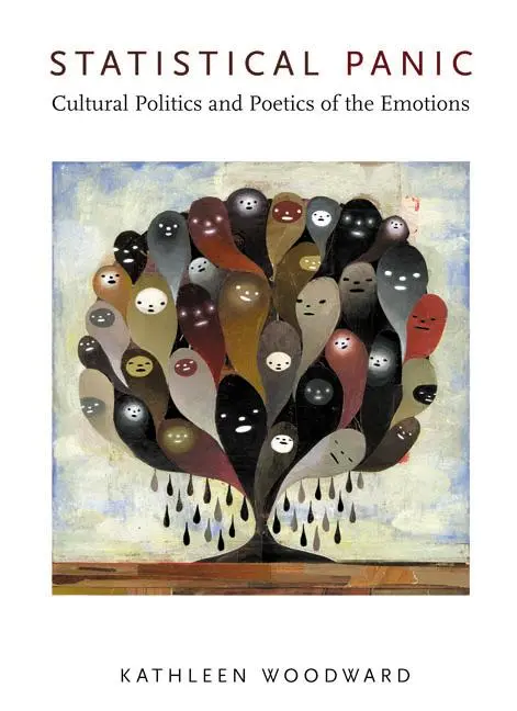 Cover: 9780822343776 | Statistical Panic | Cultural Politics and Poetics of the Emotions