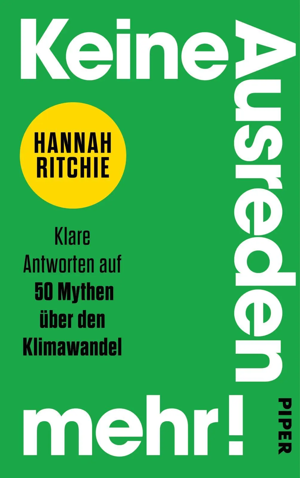 Cover: 9783492073776 | Keine Ausreden mehr! | Hannah Ritchie | Buch | 352 S. | Deutsch | 2026