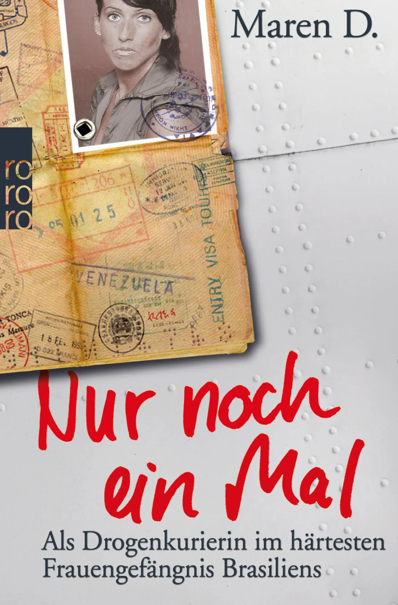 Cover: 9783499623776 | Nur noch ein Mal | Maren D. | Taschenbuch | 314 S. | Deutsch | 2008
