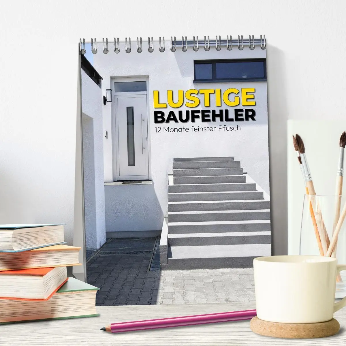 Bild: 9783569913776 | Lustige Baufehler - 12 Monate feinster Pfusch (Tischkalender 2027...
