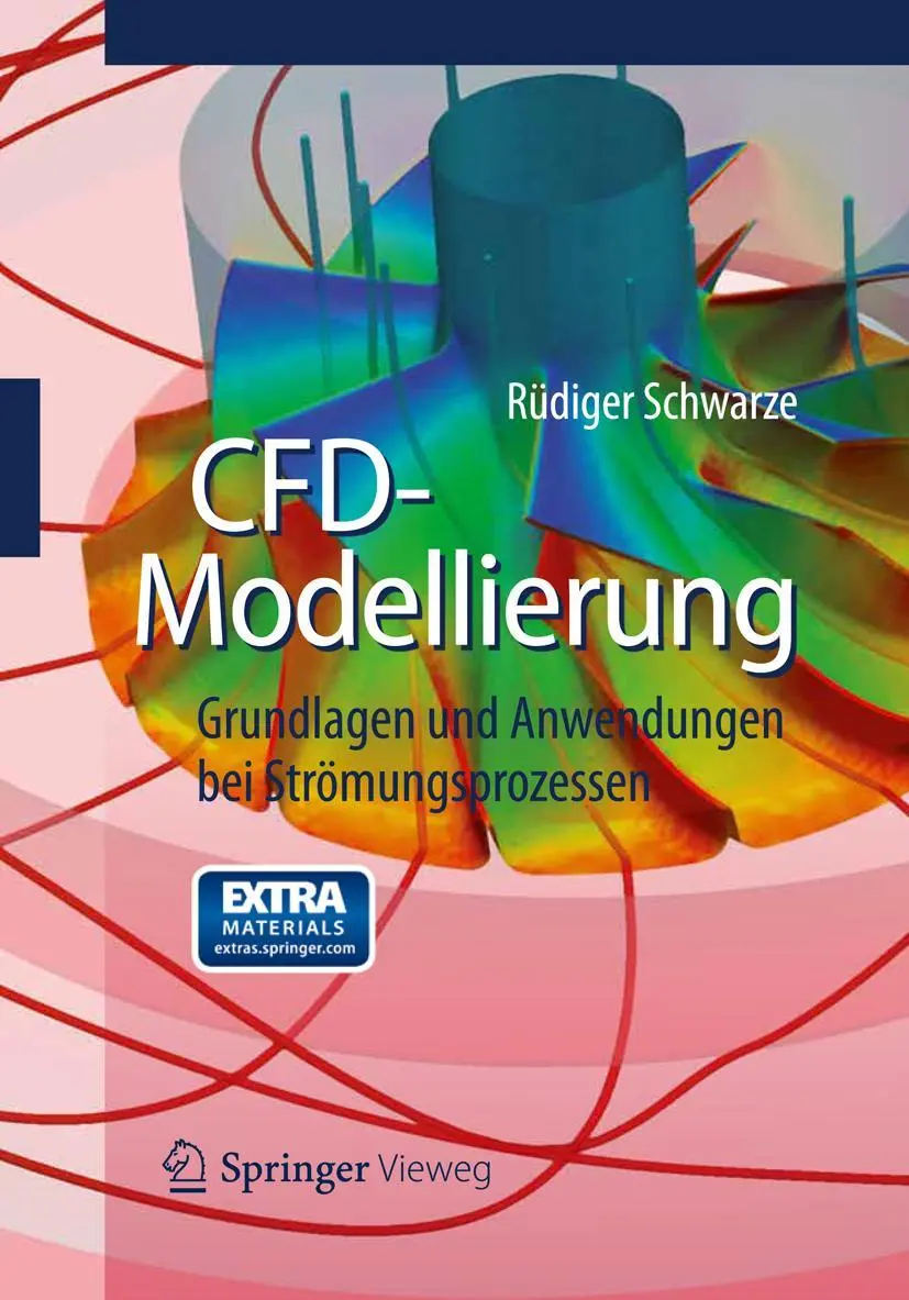 Cover: 9783642243776 | CFD-Modellierung | Grundlagen und Anwendungen bei Strömungsprozessen