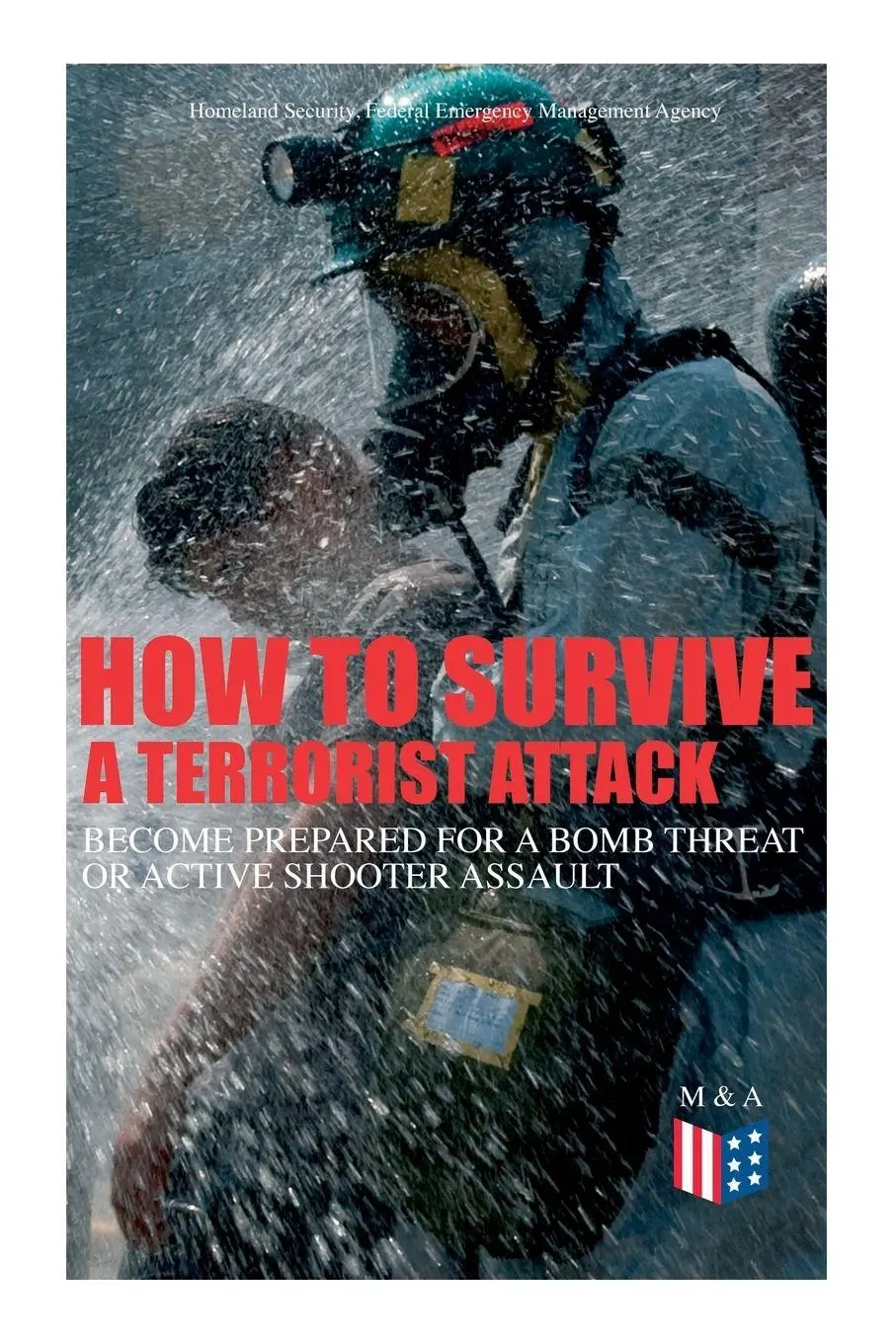 Cover: 9788027333776 | How to Survive a Terrorist Attack - Become Prepared for a Bomb...