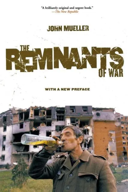 Cover: 9780801473876 | The Remnants of War | John Mueller | Taschenbuch | Englisch | 2007