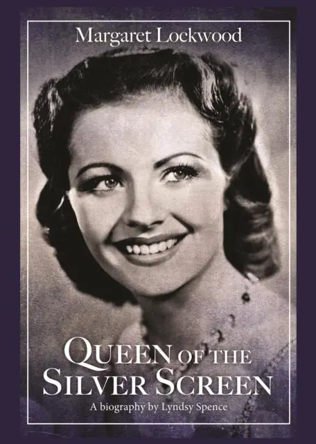 Cover: 9781781963876 | Queen of the Silver Screen | The Biography of Margaret Lockwood | Buch