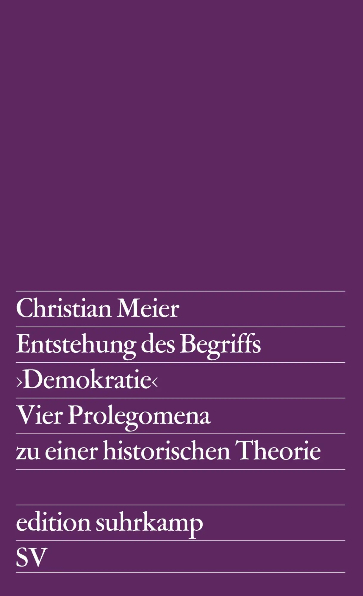 Cover: 9783518103876 | Entstehung des Begriffs >Demokratie< | Christian Meier | Taschenbuch