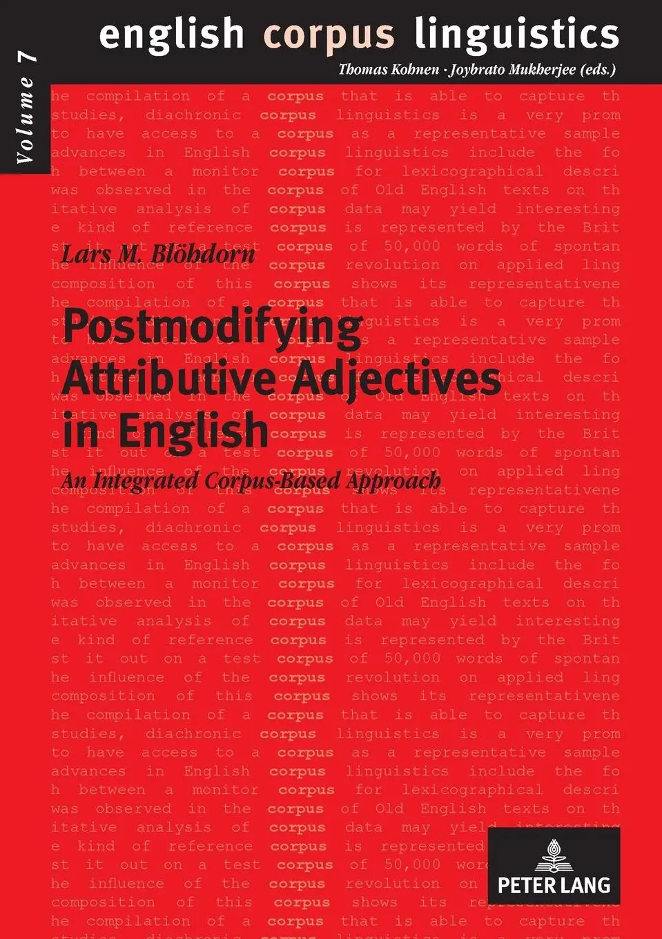 Postmodifying Attributive Adjectives in English: An Integrated Corpus-Based Approach (English corpus linguistics)