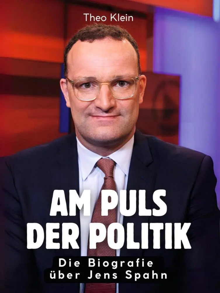 Cover: 9783695323876 | Am Puls der Politik | Die Biografie über Jens Spahn. Komplett in Farbe