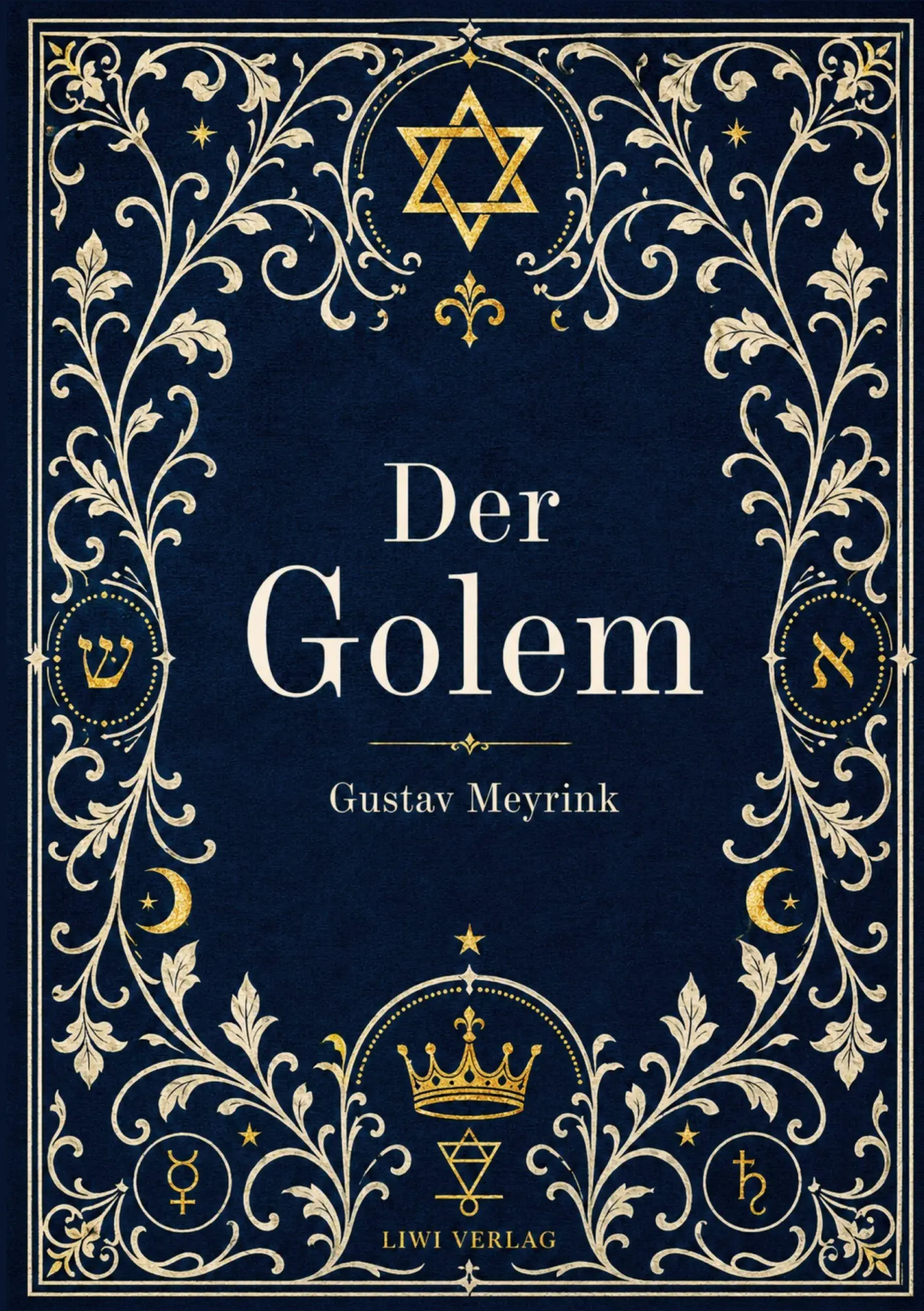 Cover: 9783753803876 | Gustav Meyrink: Der Golem. Vollständige Neuausgabe | Gustav Meyrink