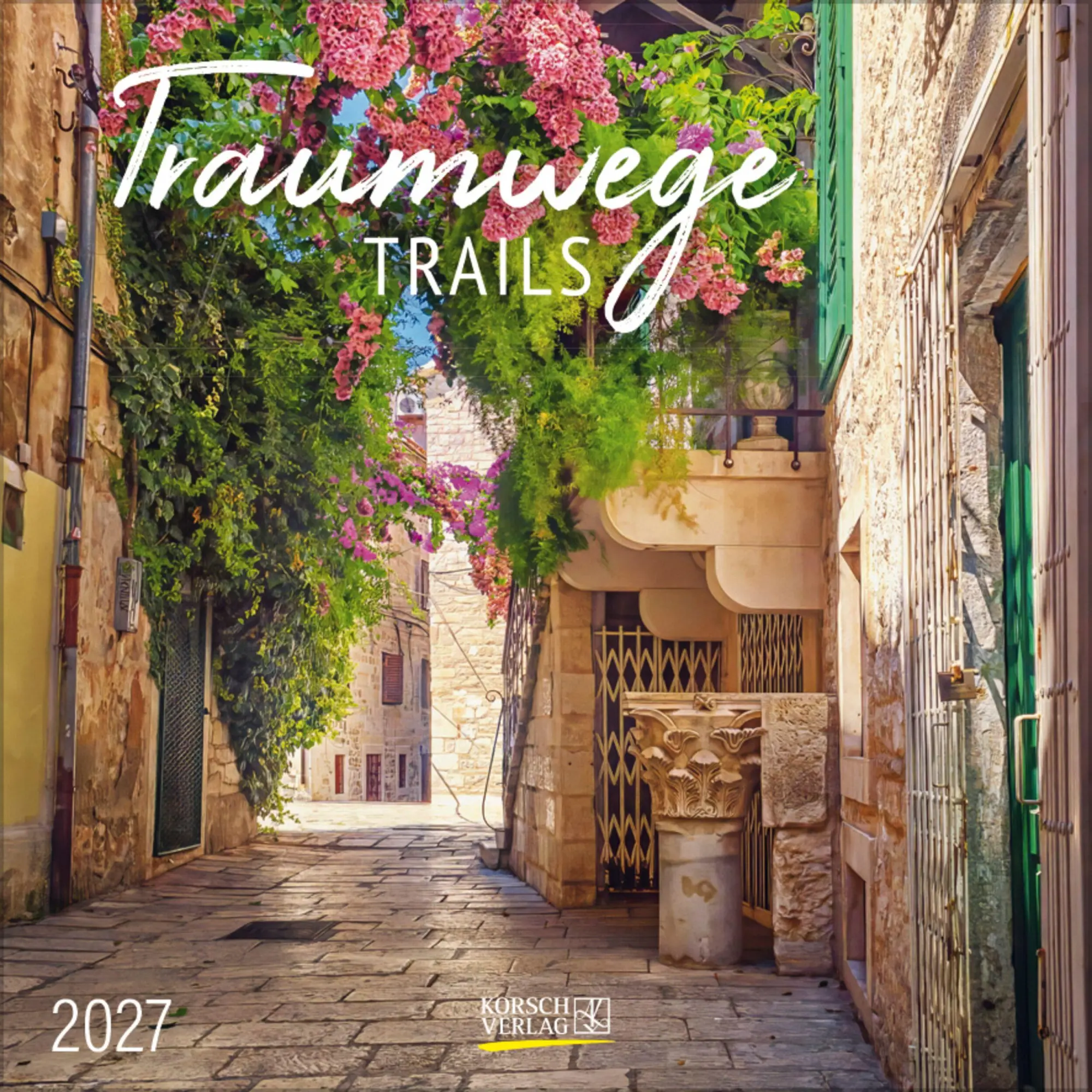 Cover: 9783819303876 | Traumwege 2027 | Verlag Korsch | Kalender | 13 S. | Deutsch | 2027