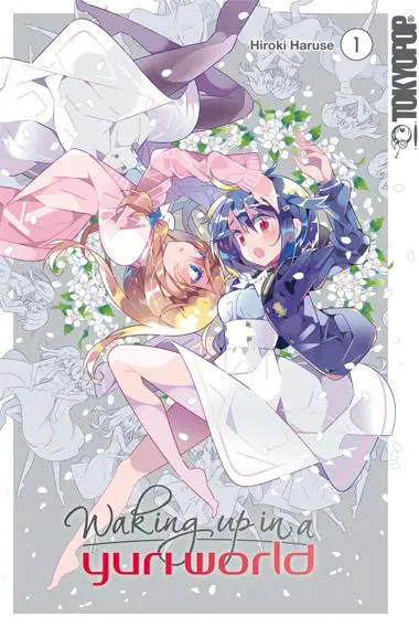 Cover: 9783842073876 | Waking up in a Yuri World 01 | Hiroki Haruse | Taschenbuch | 200 S.