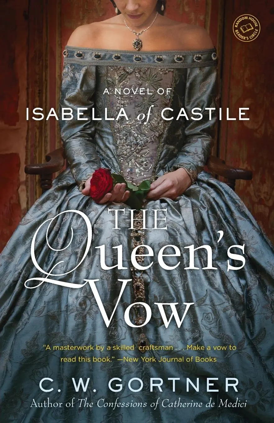 Cover: 9780345523976 | The Queen's Vow | A Novel of Isabella of Castile | C. W. Gortner
