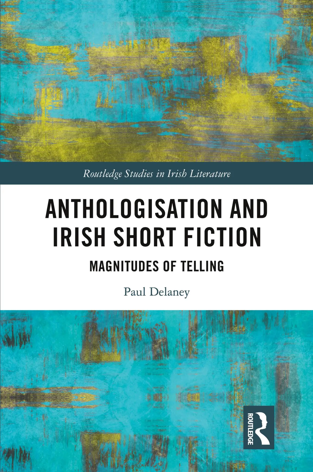 Cover: 9781032033976 | Anthologisation and Irish Short Fiction | Magnitudes of Telling | Buch