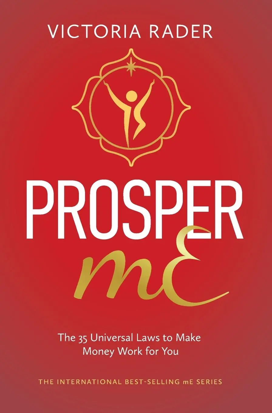 Cover: 9781792393976 | Prosper mE | The 35 Universal Laws to Make Money Work for You | Rader