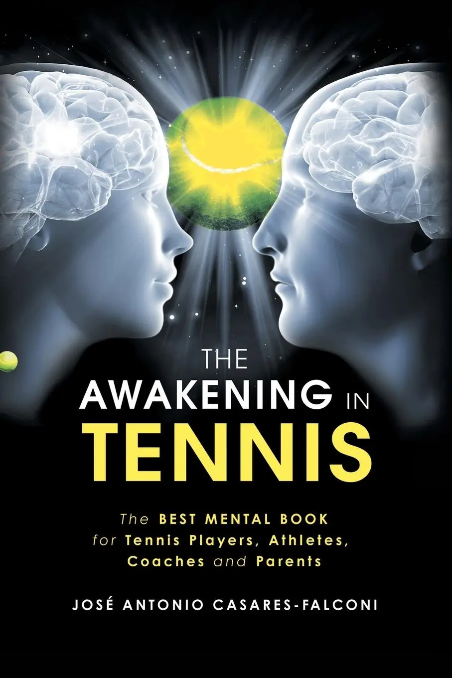 Cover: 9781982233976 | The Awakening in Tennis | José Antonio Casares-Falconi | Taschenbuch