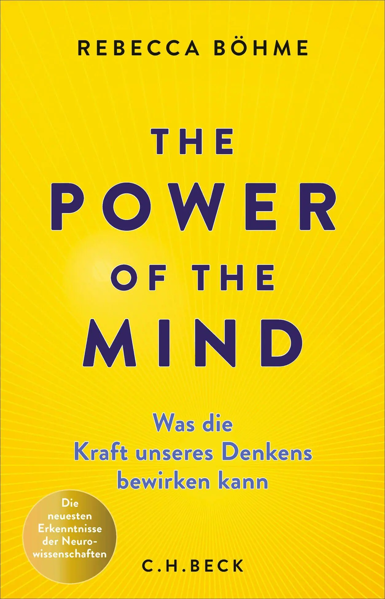 Cover: 9783406843976 | The Power of the Mind | Rebecca Böhme | Buch | 220 S. | Deutsch | 2026
