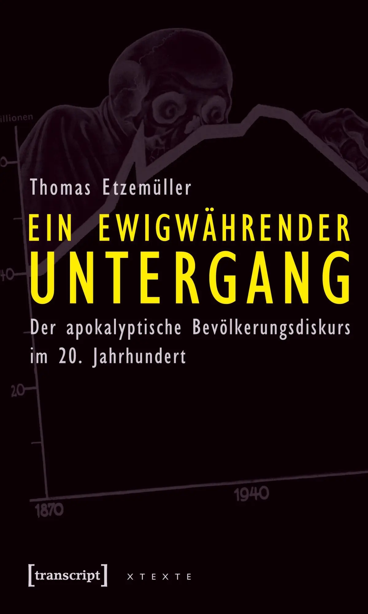 Cover: 9783899423976 | Ein ewigwährender Untergang | Thomas Etzemüller | Taschenbuch | 218 S.