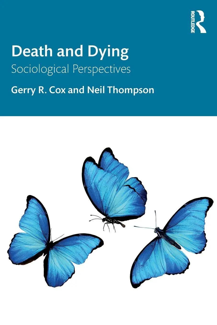 Cover: 9780367434076 | Death and Dying | Sociological Perspectives | Gerry R. Cox (u. a.)