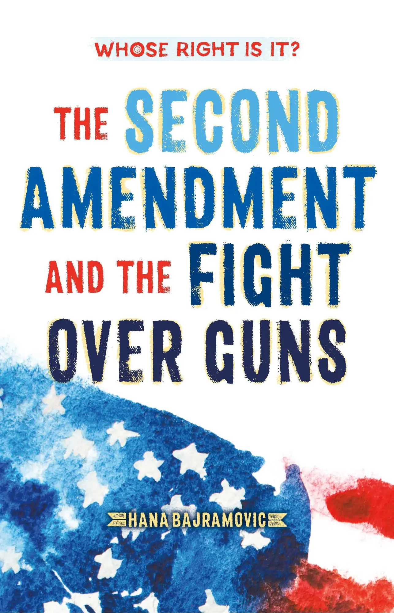 Cover: 9781250894076 | Whose Right Is It? the Second Amendment and the Fight Over Guns | Buch