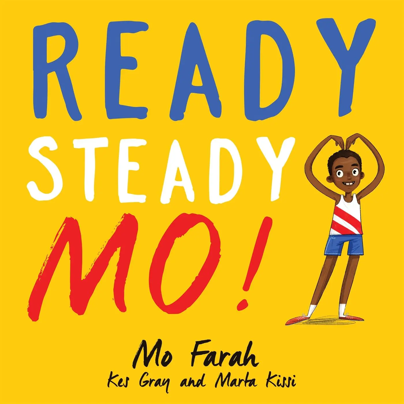Cover: 9781444934076 | Ready Steady Mo! | Kes Gray (u. a.) | Taschenbuch | Englisch | 2016