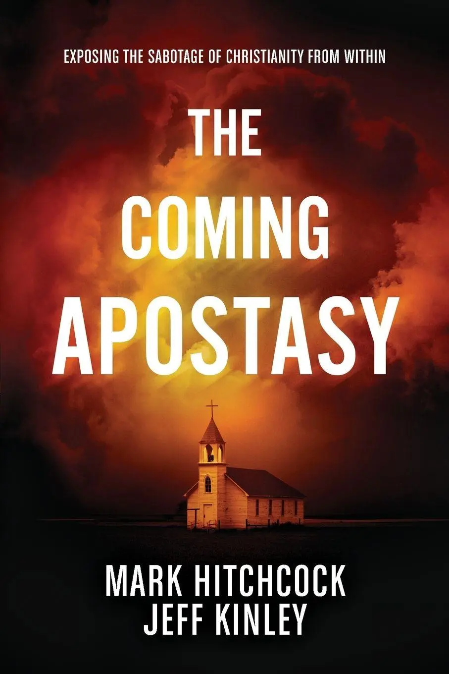 Cover: 9781496414076 | The Coming Apostasy | Mark Hitchcock | Taschenbuch | Englisch | 2017