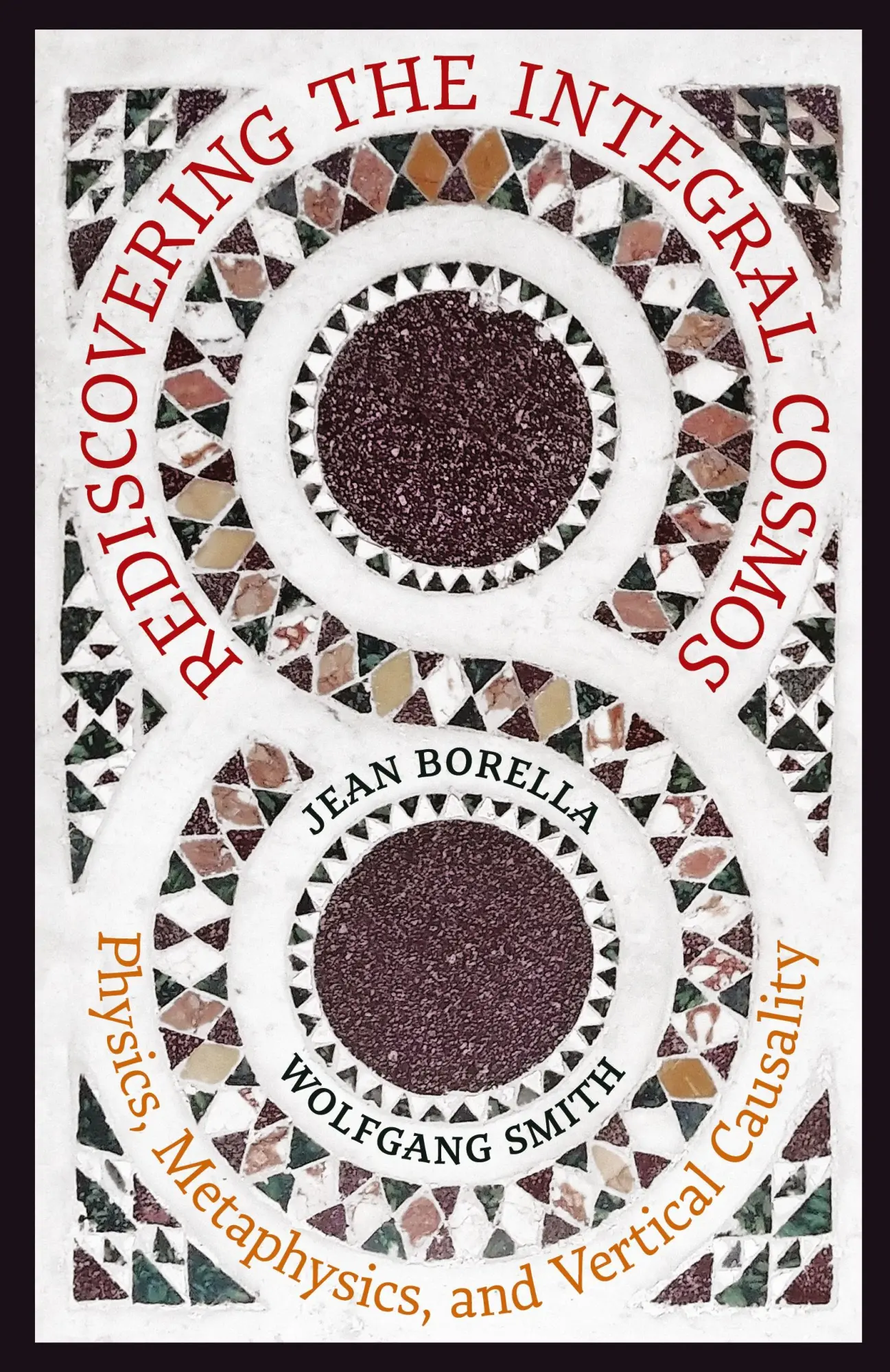 Cover: 9781621384076 | Rediscovering the Integral Cosmos | Jean Borella (u. a.) | Taschenbuch