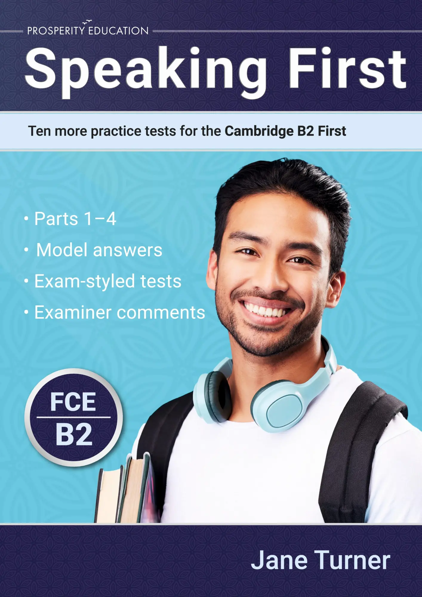 Cover: 9781915654076 | Speaking First | Ten more practice tests for the Cambridge B2 First