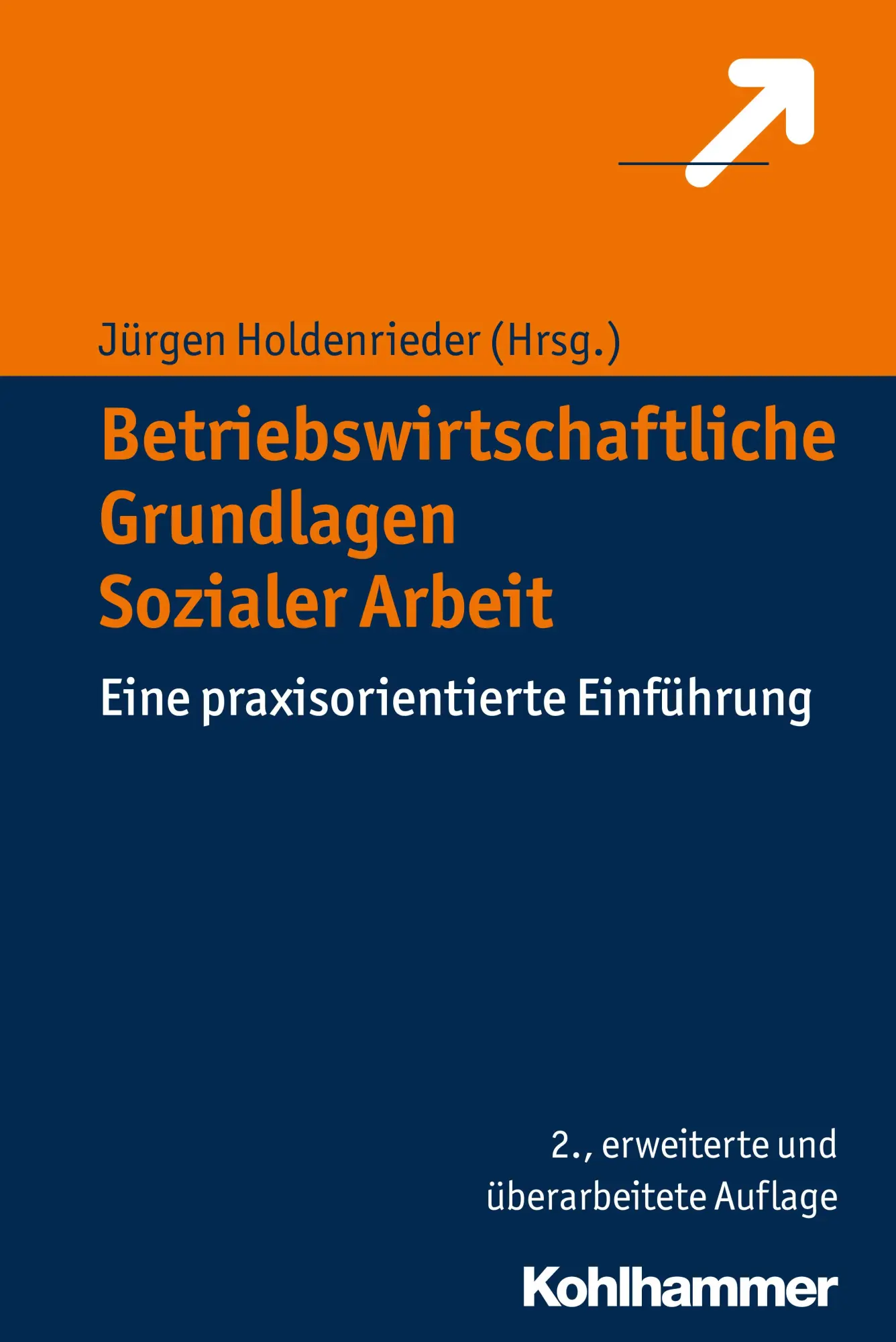 Cover: 9783170334076 | Betriebswirtschaftliche Grundlagen Sozialer Arbeit | Holdenrieder