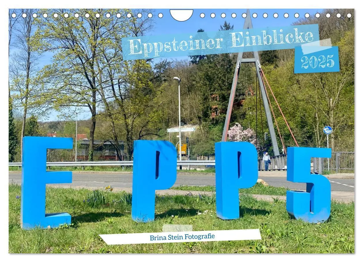 Cover: 9783457154076 | Eppsteiner Einblicke (Wandkalender 2025 DIN A4 quer), CALVENDO...